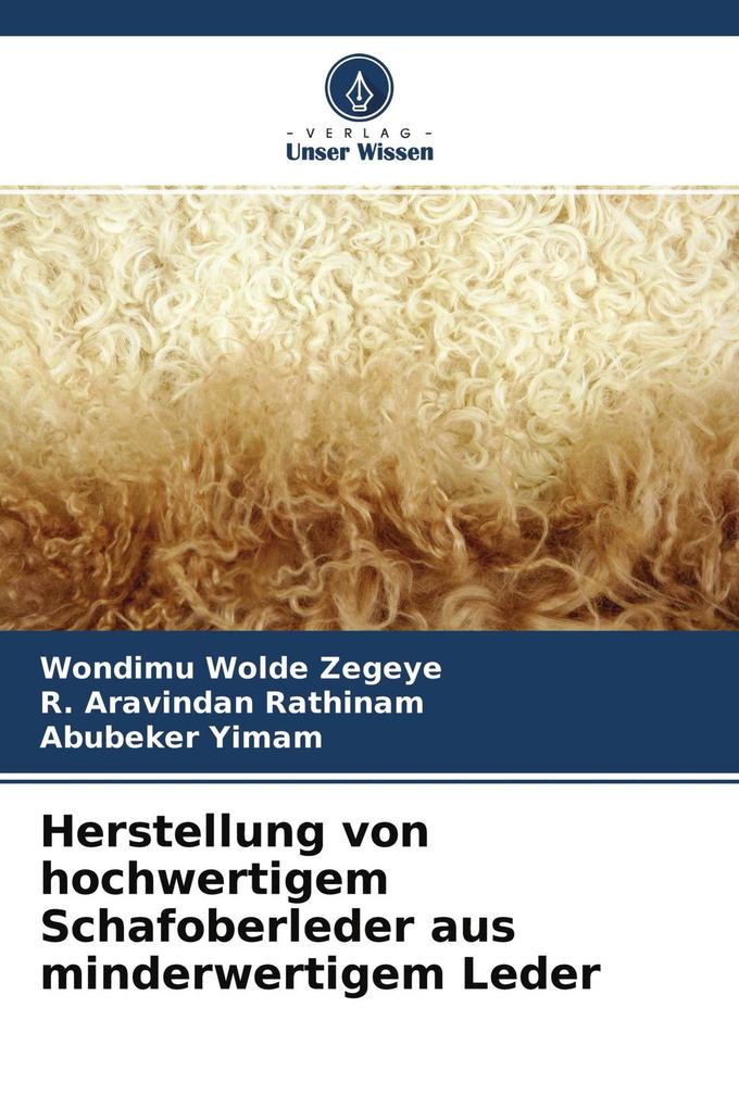 Herstellung von hochwertigem Schafoberleder aus minderwertigem Leder