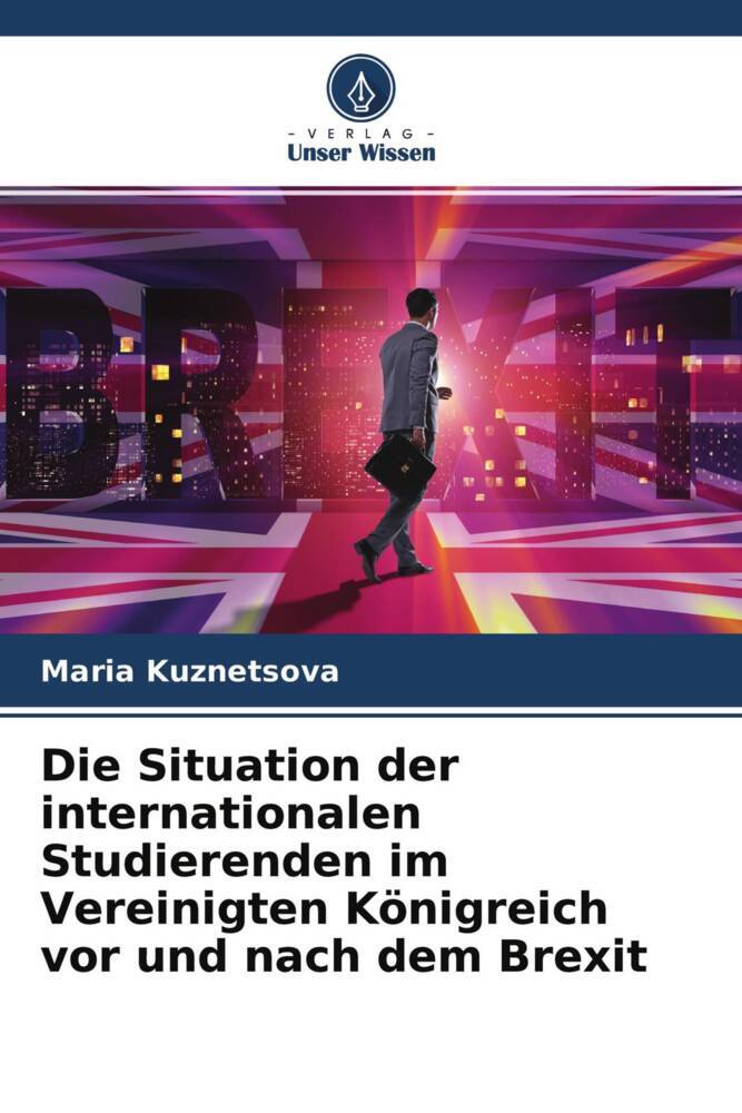 Die Situation der internationalen Studierenden im Vereinigten Königreich vor und nach dem Brexit