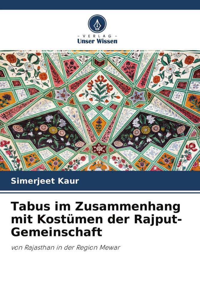 Tabus im Zusammenhang mit Kostümen der Rajput-Gemeinschaft