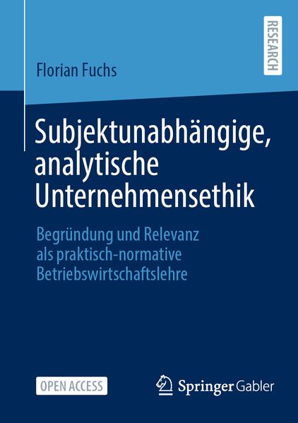 Subjektunabhängige analytische Unternehmensethik