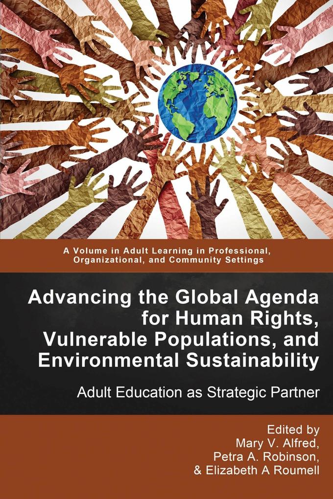 Advancing the Global Agenda for Human Rights Vulnerable Populations and Environmental Sustainability