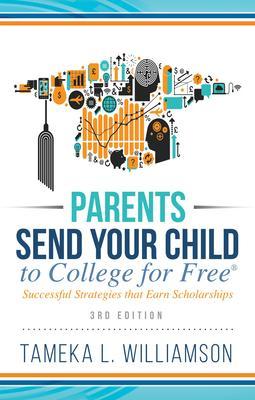 Parents Send Your Child to College for FREE