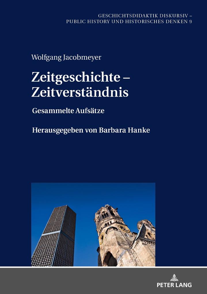 Zeitgeschichte - Zeitverstaendnis - Jacobmeyer Wolfgang Jacobmeyer
