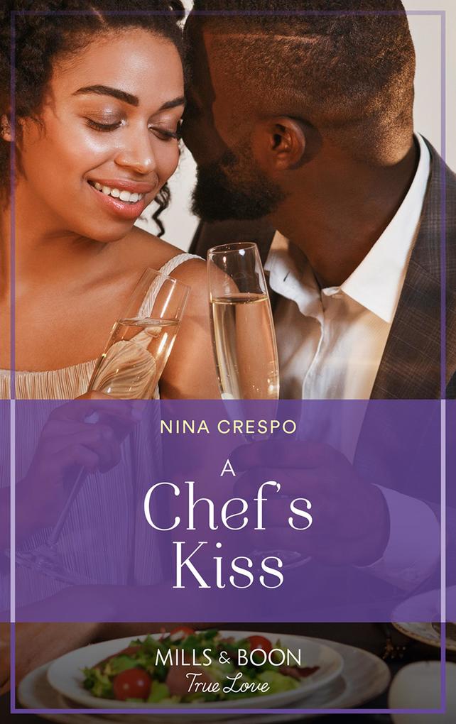 A Chef‘s Kiss (Small Town Secrets Book 1) (Mills & Boon True Love)