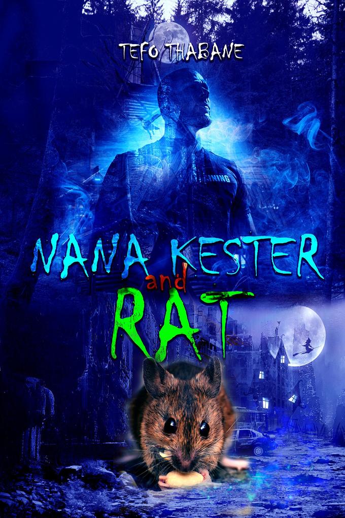 Nana Kester and Rat