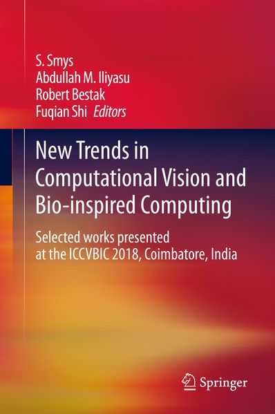 New Trends in Computational Vision and Bio-inspired Computing