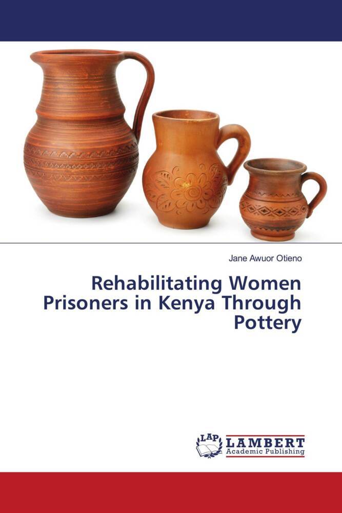 Rehabilitating Women Prisoners in Kenya Through Pottery