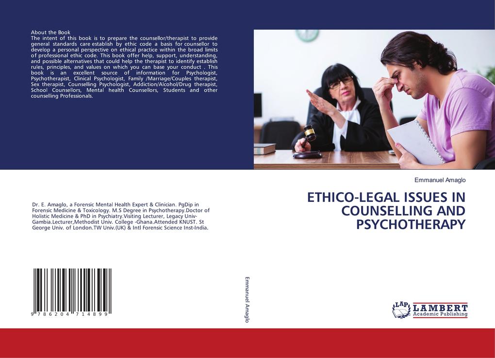 ETHICO-LEGAL ISSUES IN COUNSELLING AND PSYCHOTHERAPY - Emmanuel Amaglo