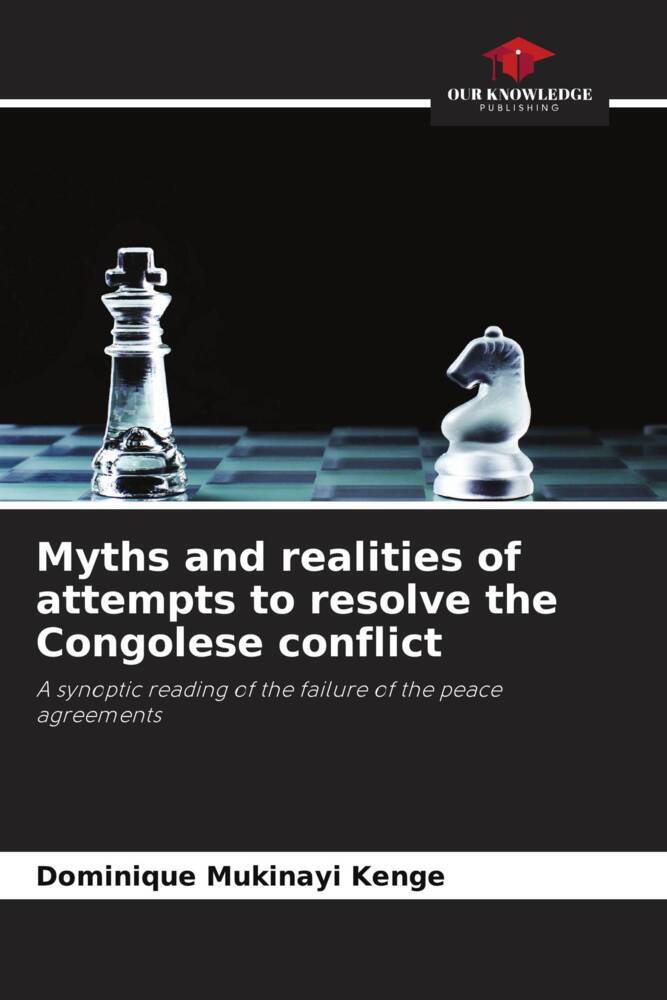 Myths and realities of attempts to resolve the Congolese conflict
