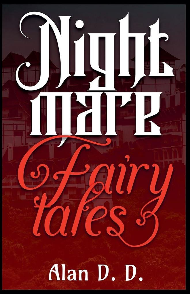 Nightmare Fairytales