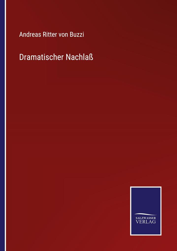 Dramatischer Nachlaß