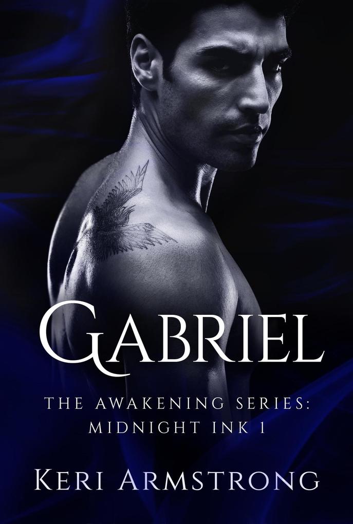 Midnight Ink: Gabriel (The Awakening - Mutts Like Me #6)