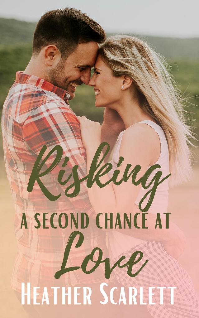 Risking a Second Chance at Love (Wildwood Falls #7)