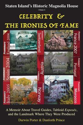 Staten Island‘s Historic Magnolia House: Celebrity & the Ironies of Fame