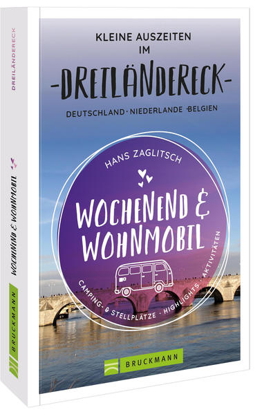 Image of Wochenend und Wohnmobil - Kleine Auszeiten im Dreiländereck D/NL/B