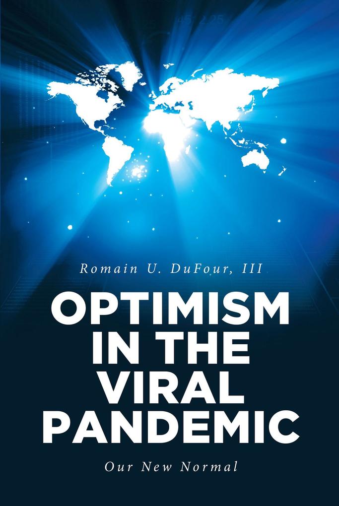 Optimism in the Viral Pandemic