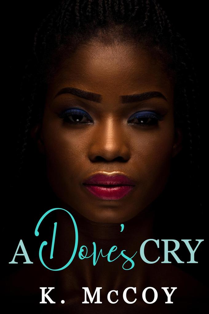 A Dove's Cry