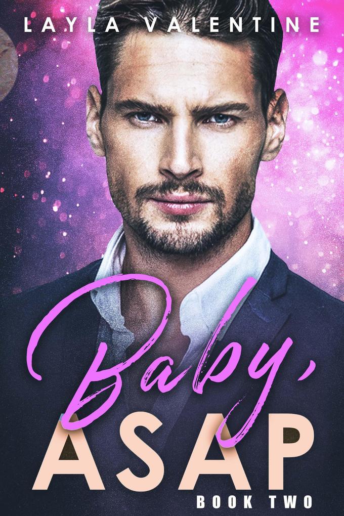 Baby ASAP (Book Two)