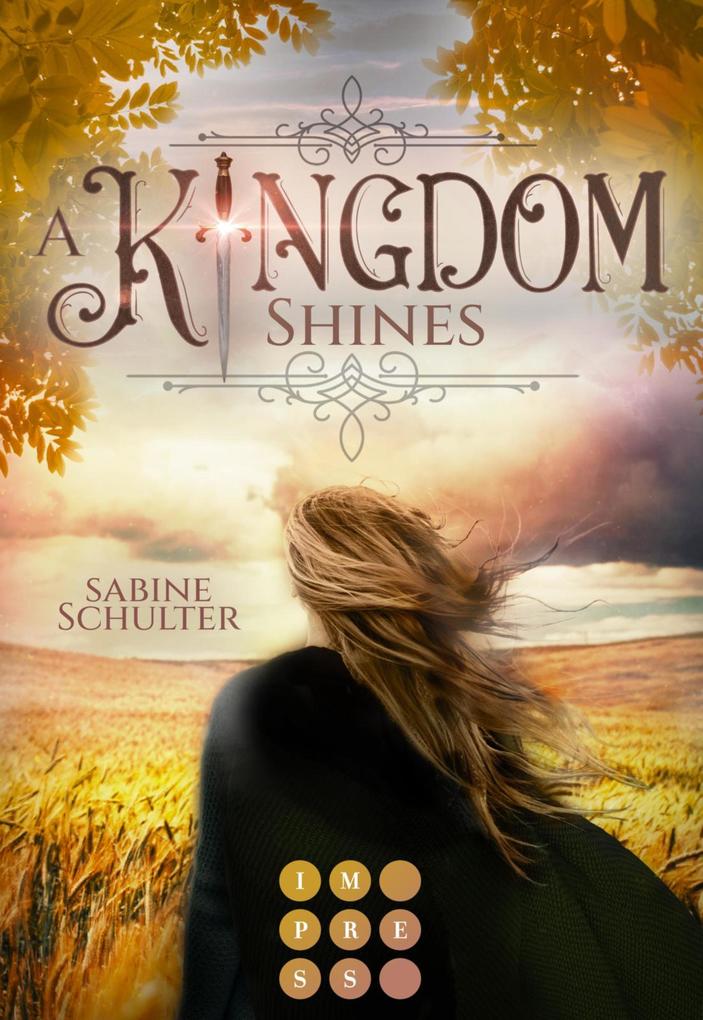 A Kingdom Shines (Kampf um Mederia 3)