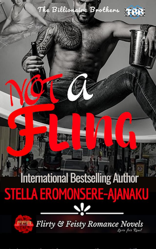 Not a Fling (The Billionaire Brothers #1)