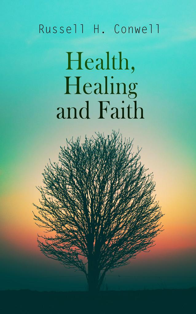 Health Healing and Faith