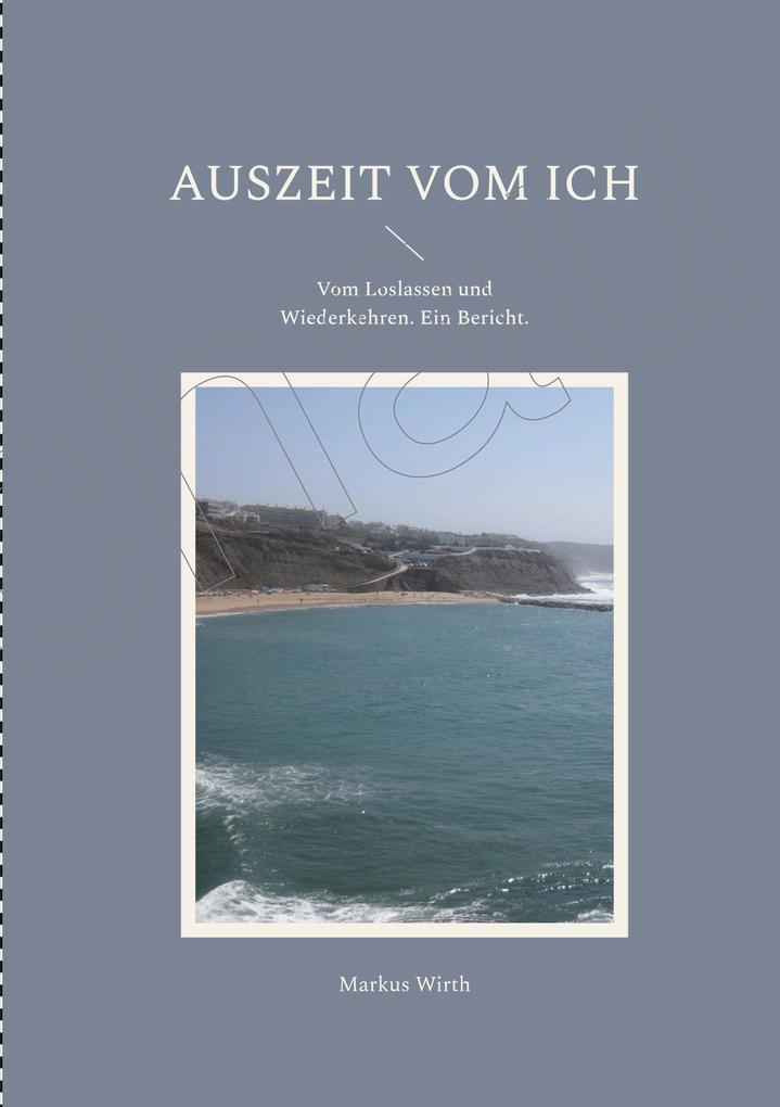 Auszeit vom Ich