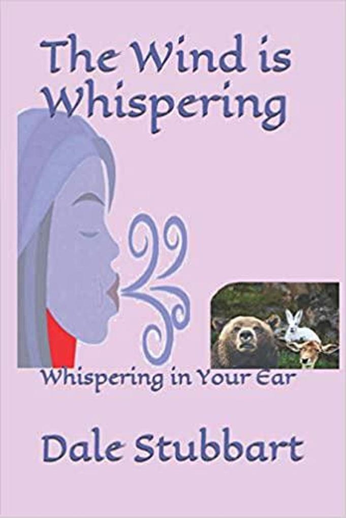 The Wind is Whispering: Whispering in Your Ear (The Language of the Wind #3)