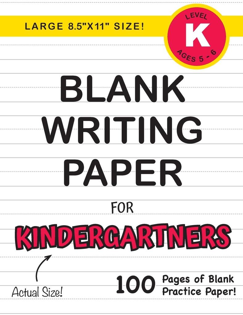 Image of Blank Writing Paper for Kindergartners (Large 8.5x11 Size!)