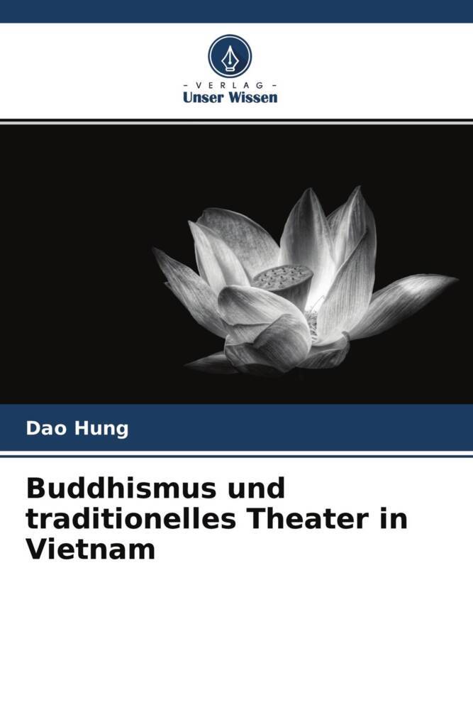 Buddhismus und traditionelles Theater in Vietnam