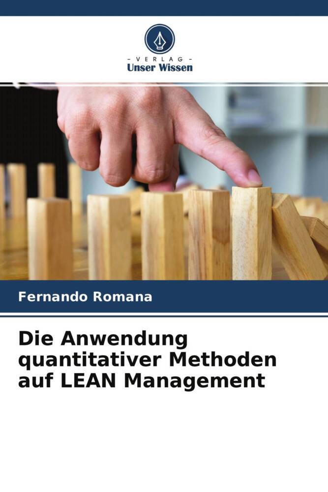 Die Anwendung quantitativer Methoden auf LEAN Management