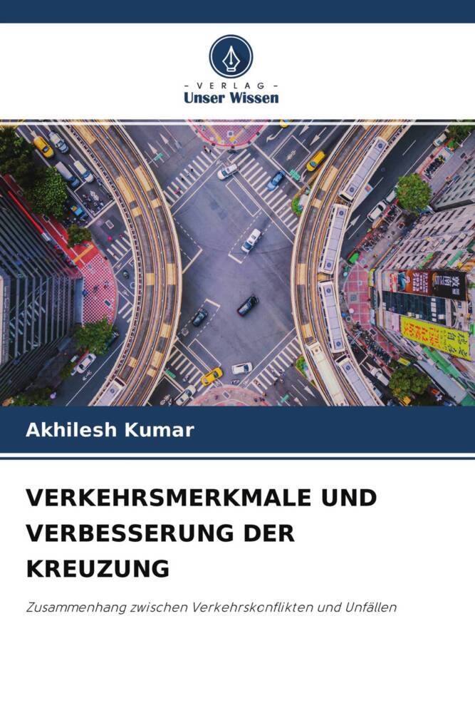 VERKEHRSMERKMALE UND VERBESSERUNG DER KREUZUNG