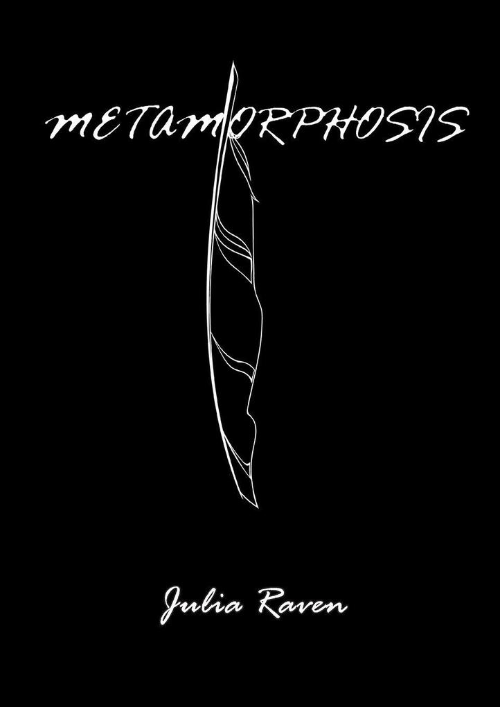 Metamorphosis