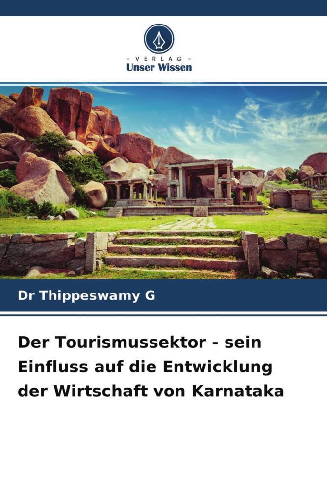 Der Tourismussektor - sein Einfluss auf die Entwicklung der Wirtschaft von Karnataka