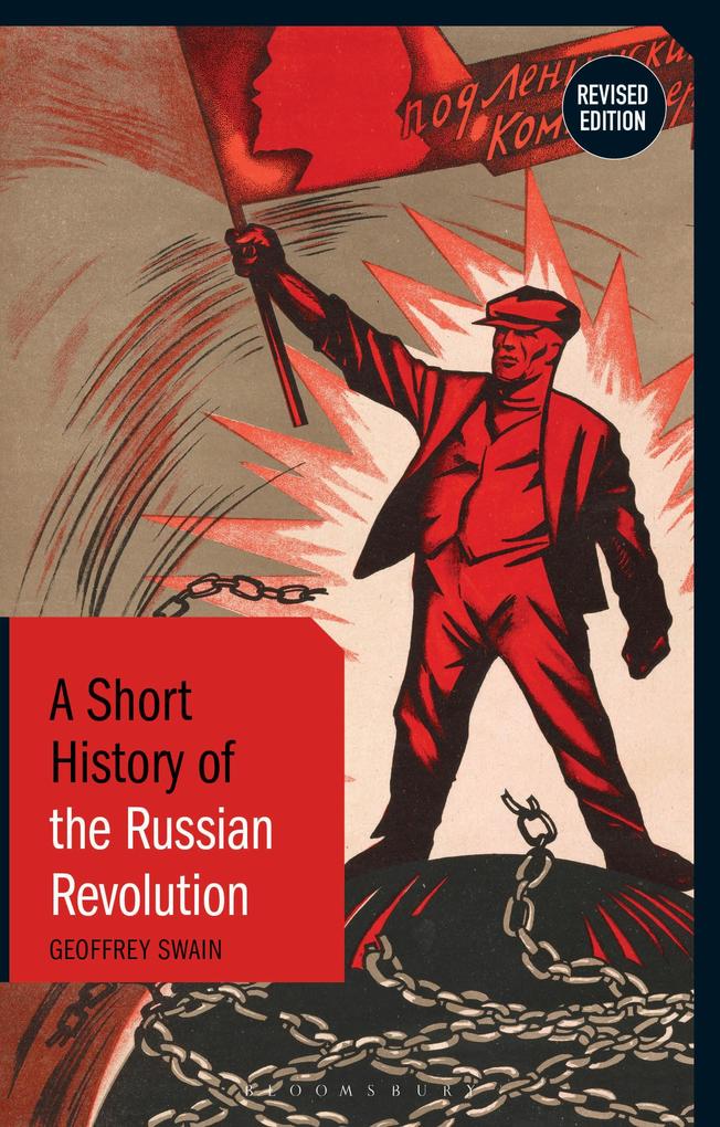 A Short History of the Russian Revolution - Geoffrey Swain
