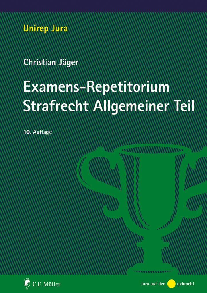 Examens-Repetitorium Strafrecht Allgemeiner Teil eBook - Christian Jäger