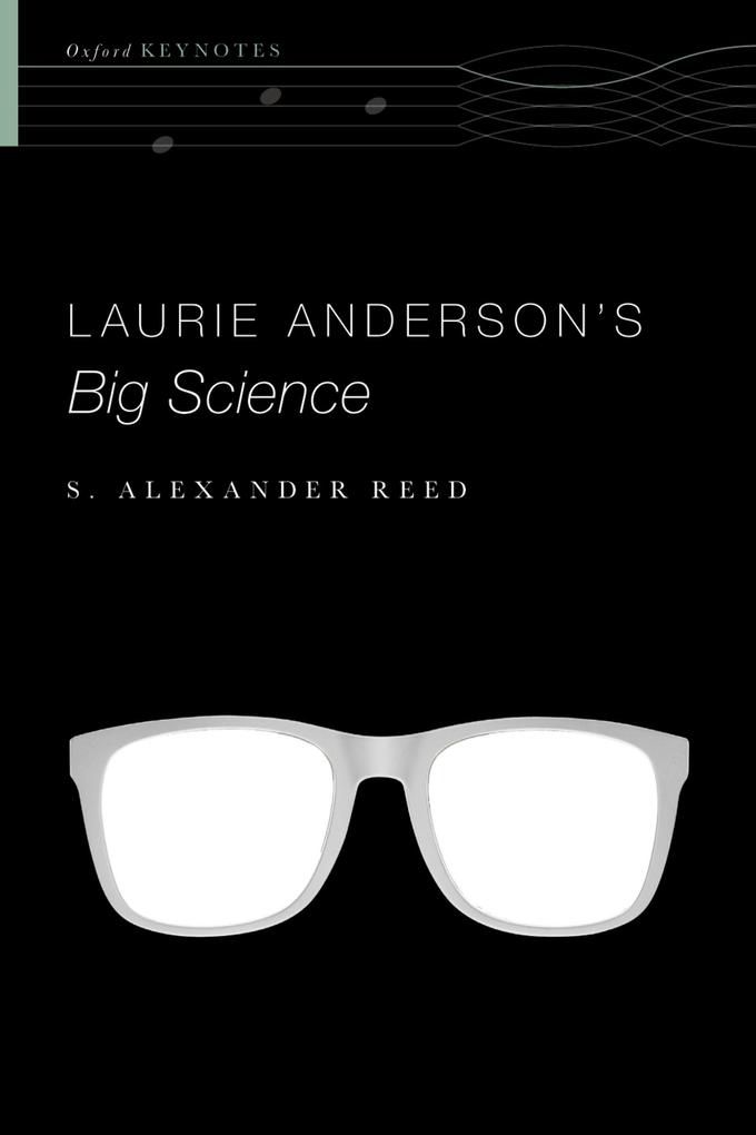 Laurie Anderson‘s Big Science