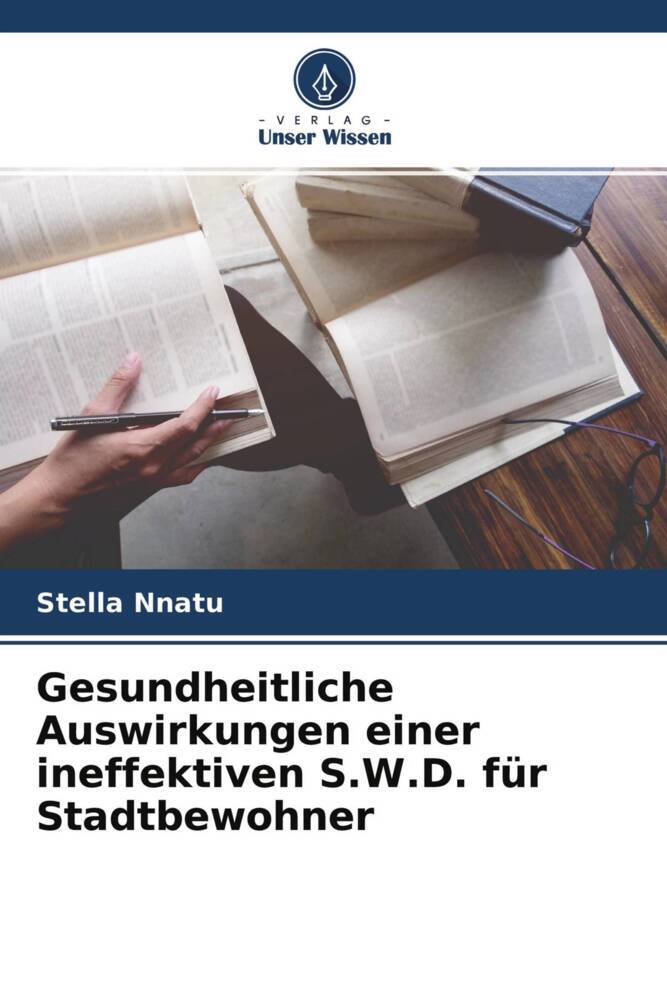 Gesundheitliche Auswirkungen einer ineffektiven S.W.D. für Stadtbewohner