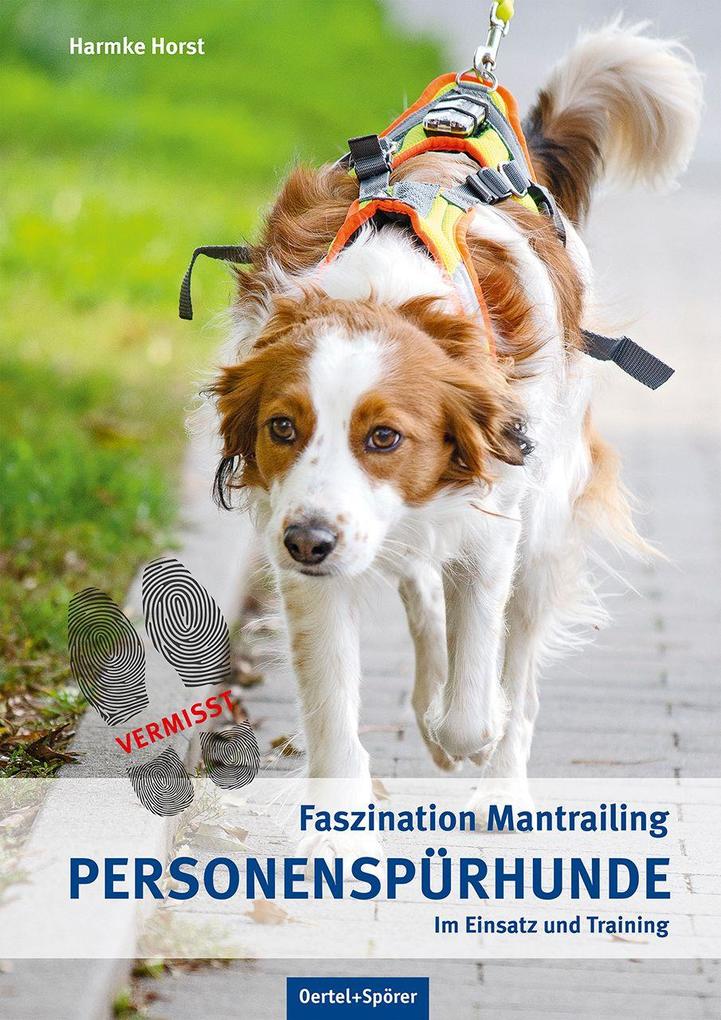 Personenspürhunde im Einsatz und Training