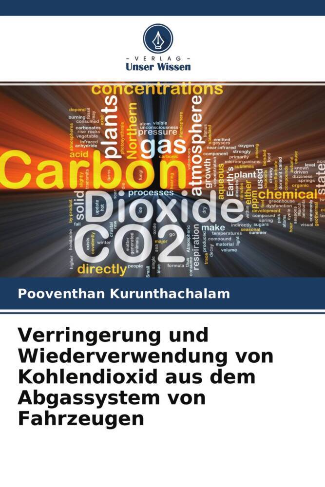 Verringerung und Wiederverwendung von Kohlendioxid aus dem Abgassystem von Fahrzeugen