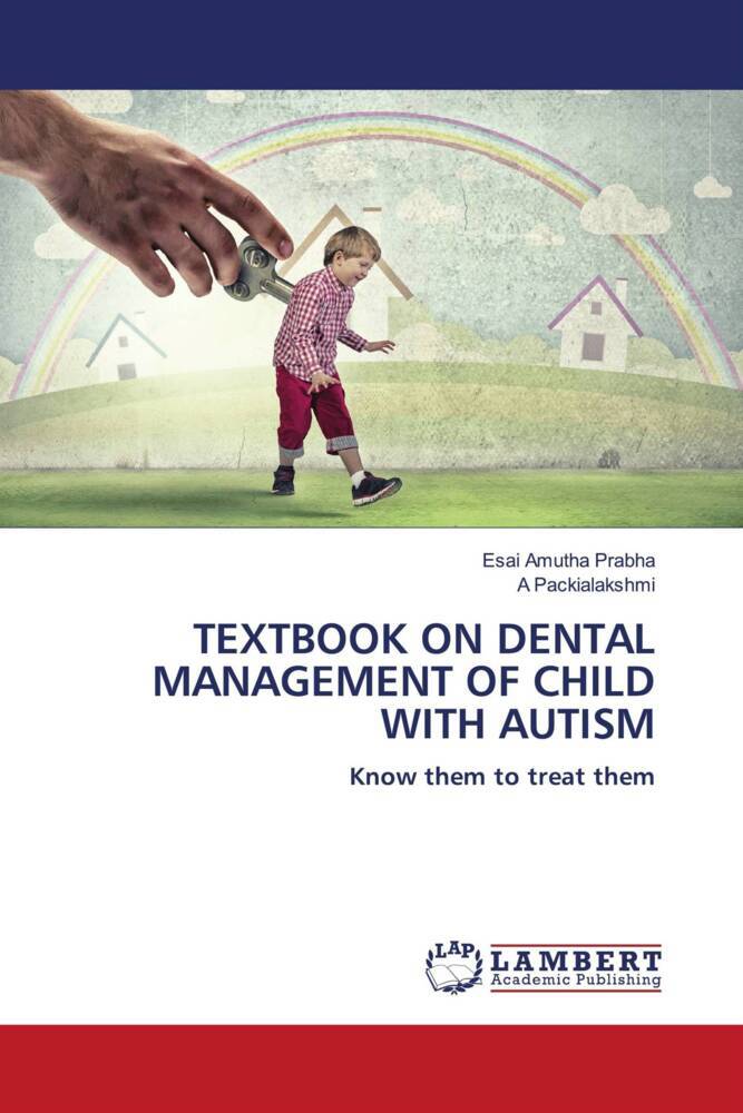 TEXTBOOK ON DENTAL MANAGEMENT OF CHILD WITH AUTISM