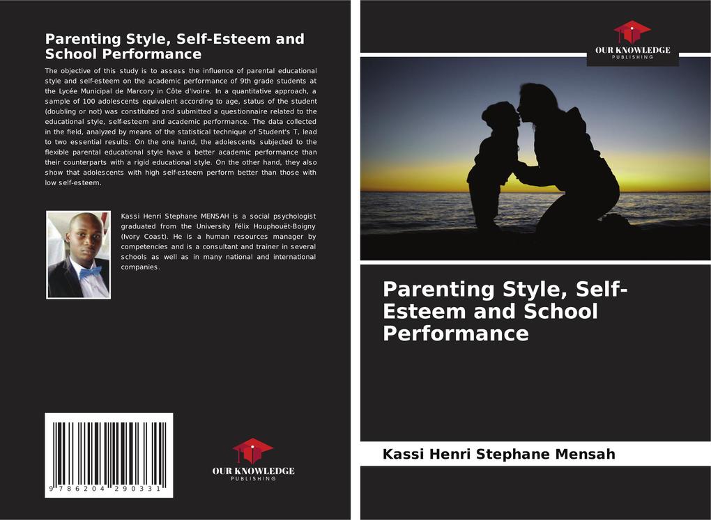 Parenting Style Self-Esteem and School Performance