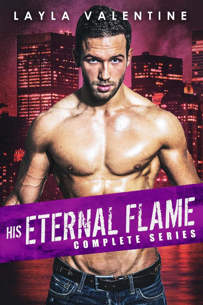 His Eternal Flame (Complete Series)