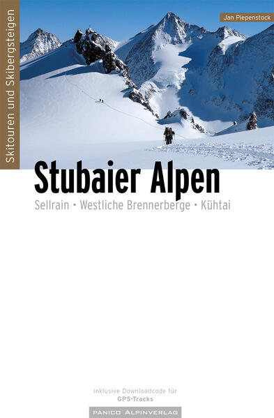 Skitouren Skibergsteigen Stubaier Alpen