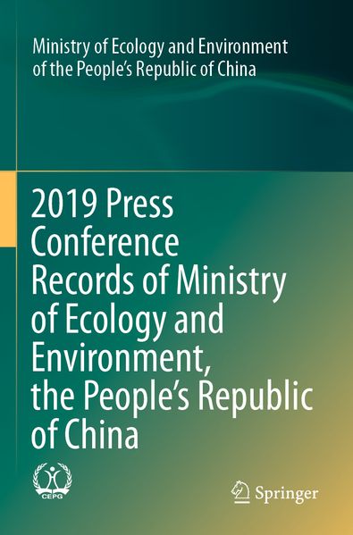 2019 Press Conference Records of Ministry of Ecology and Environment the People's Republic of China