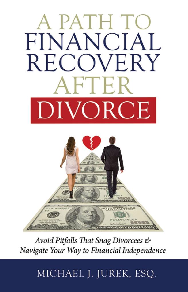 Path To Financial Recovery After Divorce