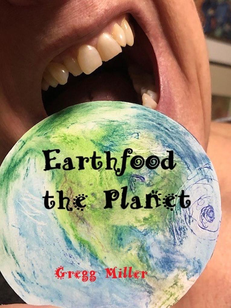 EarthFood The Planet