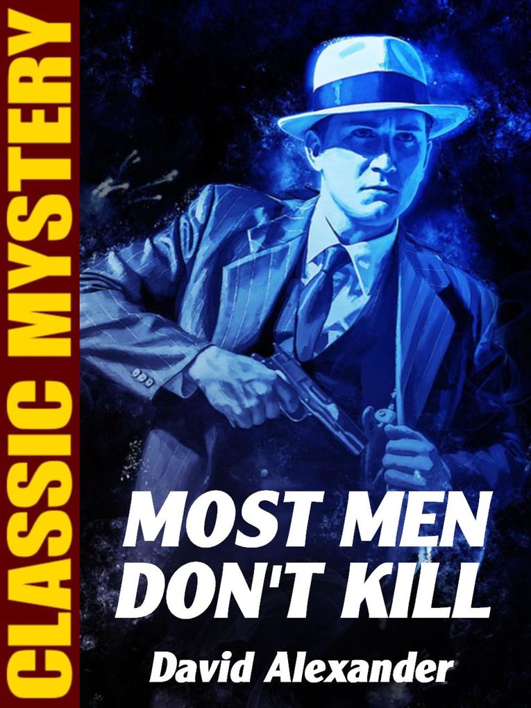 Most Men Don‘t Kill