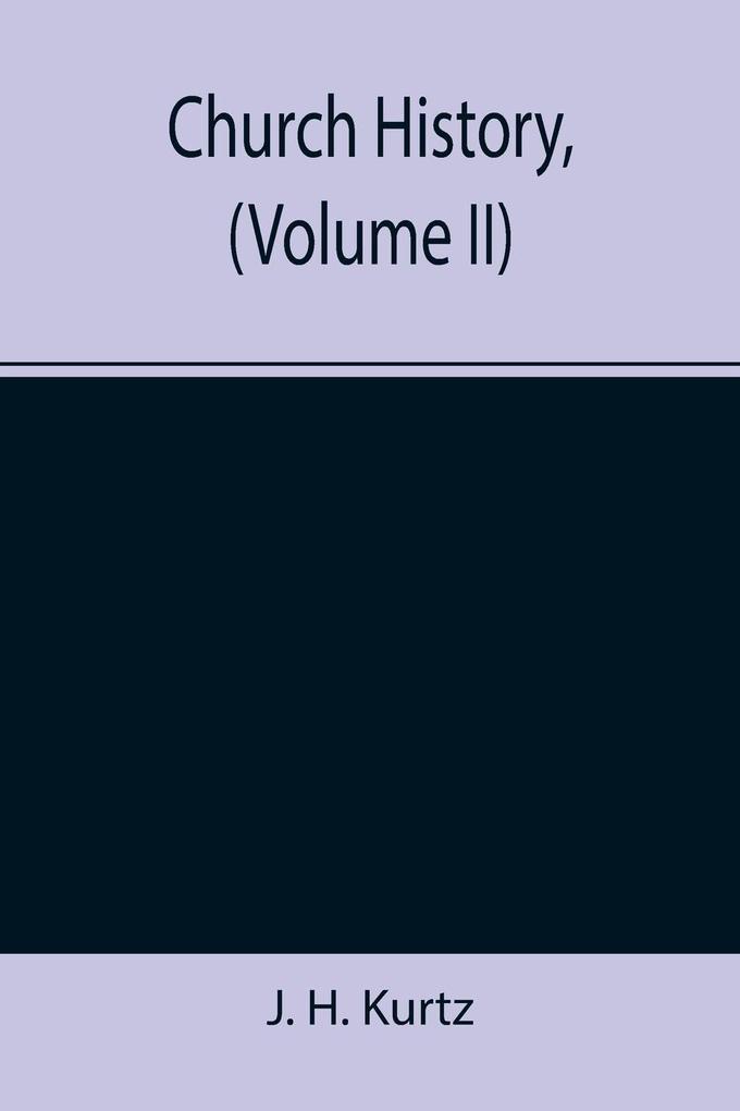 Church History (Volume II)