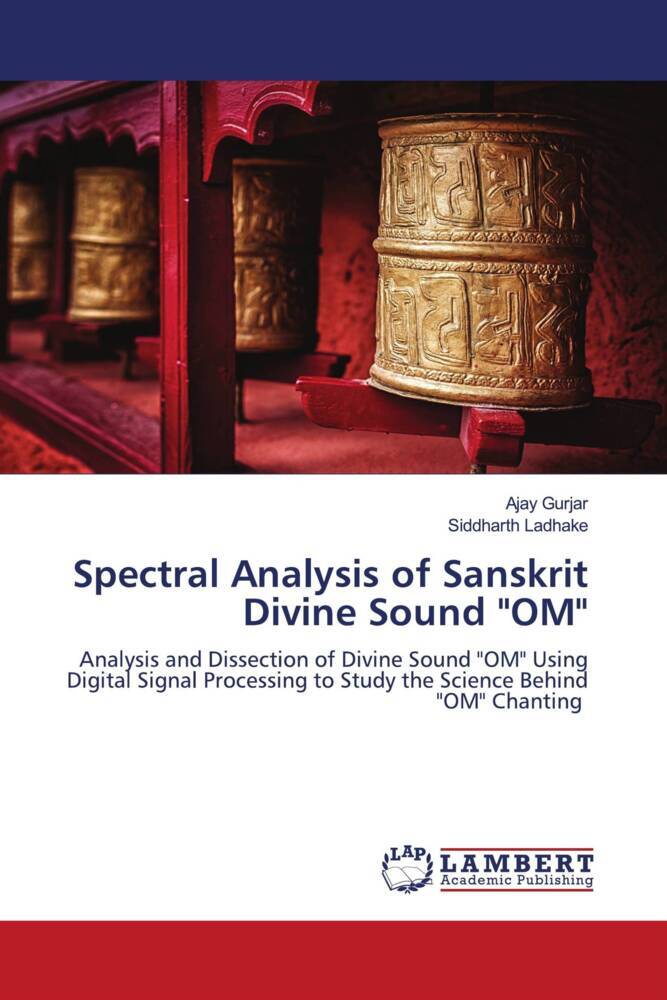 Spectral Analysis of Sanskrit Divine Sound 'OM'