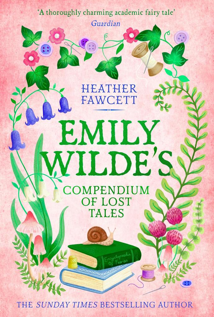 Little Brown Book Group Emily Wilde's Compendium Of Lost Tales